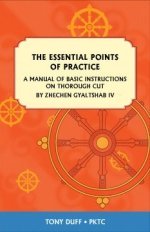 The Essential Points of Practice, A Manual of Basic Instructions on Thorough Cut