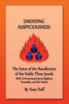 Unending Auspiciousness, Sutra of the Recollection of the Noble Three Jewels